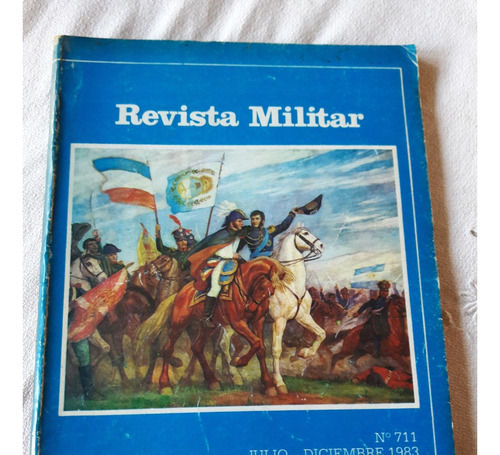 Revista Militar Nº 711 - Julio Diciembre 1983