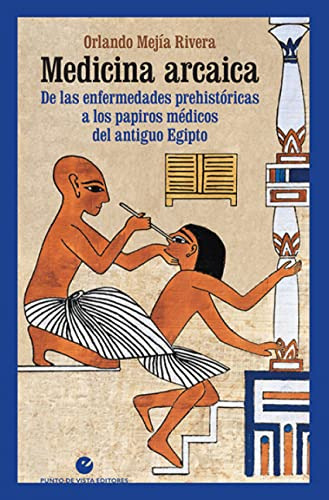 Libro Medicina Arcaica De Las Enfermedades Prehistóricas A L