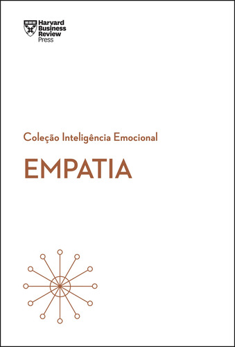 Empatia, de Harvard Business Review. Série Inteligência Emocional Editora GMT Editores Ltda., capa mole em português, 2019