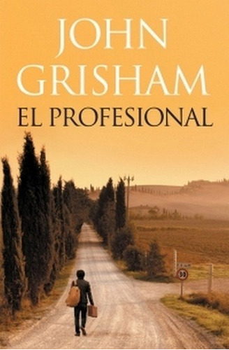 El Profesional Td Pocket, De John Grisham. Editorial Sudamericana, Edición 1 En Español