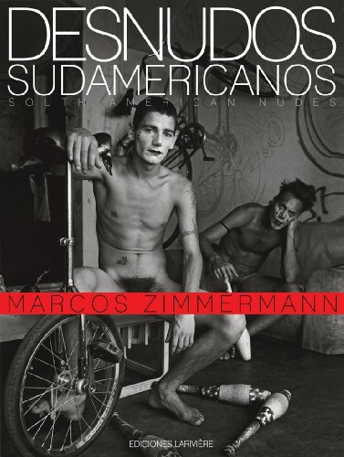 Desnudos Sudamericanos / South American Nudes - Marcos Zimme