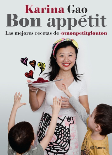 Libro Bon Appetit - Karina Gao - Planeta - Libro