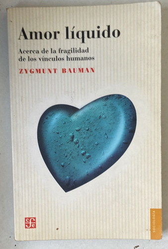 Zygmunt Bauman Amor Líquido 