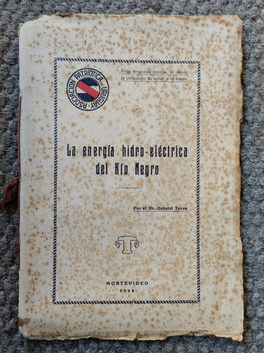 La Energía Hidro-eléctrica Del Río Negro - Gabriel Terra