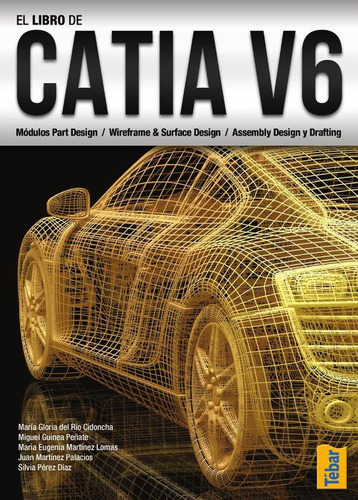 El Libro De Catia V6, De Miguel Guinea Y Otros