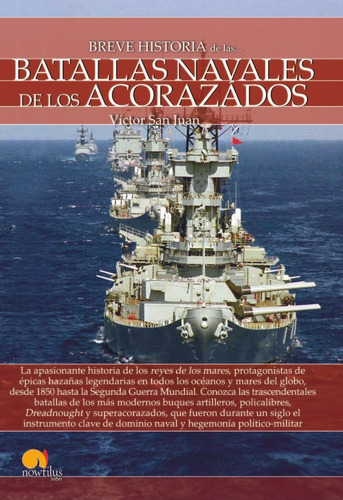 Libro Breve Historia De Las Batallas Navales De Los Acorazad