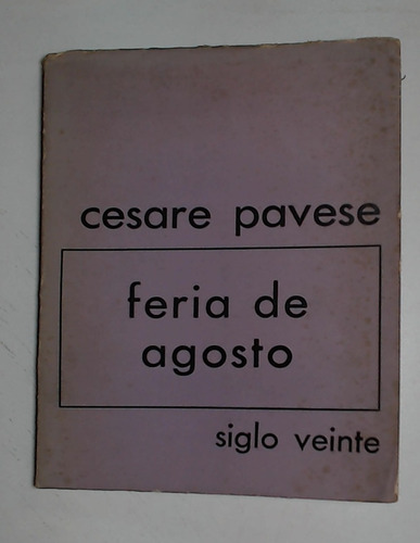 Feria De Agosto - Pavese, Cesare