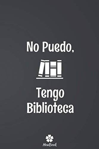 No Puedo Tengo Biblioteca: Cuaderno Original Y Divertido Par