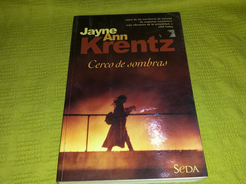 Cerco De Sombras - Jayne Ann Krentz - Vergara