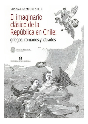 El Imaginario Clásico De La República De Chile: Griegos /142