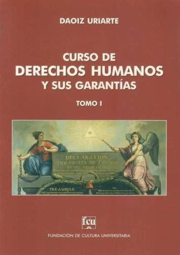 Imagen 1 de 4 de Curso De Derechos Humanos Y Sus Garantías. Tomo I - Uriarte