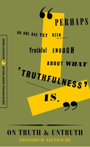 On Truth And Untruth : Selected Writings - Friedrich Niet...
