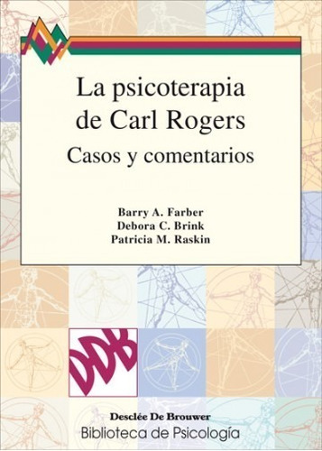 La Psicoterapia De Carl Rogers-farber, Barry -*