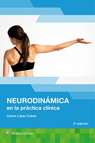 Libro Neurodinámica En La Práctica Clínica De Carlos López C