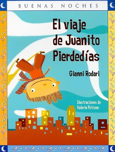 Viaje De Juanito Pierdedias, El