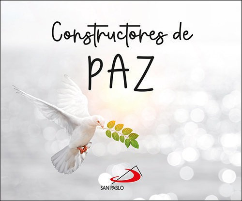 Constructores De Paz, De Equipo San Pablo. Editorial San Pablo Editorial, Tapa Blanda En Español