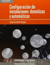 Comprar Libro Configuracion De Instalaciones Domoticas Y Automaticas
