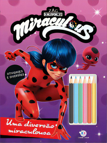 Ladybug - Uma Diversão Miraculousa: Ladybug - Uma Diversão Miraculousa, De Evangelista, Marina. Editora Ciranda Cultural, Capa Mole, Edição 1 Em Português, 2022