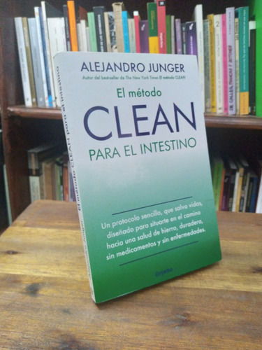 El Metodo Clean Para El Intestino - Alejandro Junger