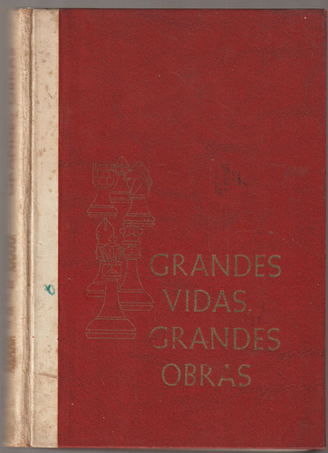 Grandes Vidas, Grandes Obras, Seleções Do Reader's Digest 