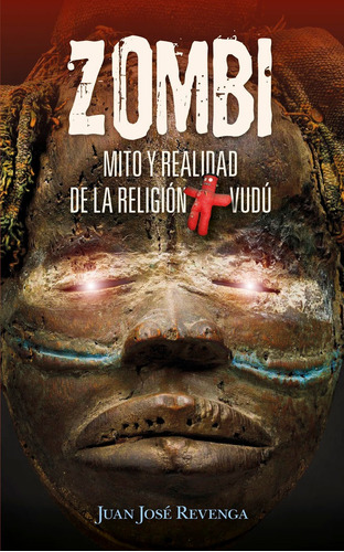 Libro Zombi. Mito Y Realidad De La Religiã³n Vudãº