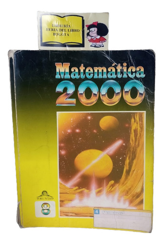 Matemática 2000 - 8 - Voluntad - 1991 - Segunda Edición 