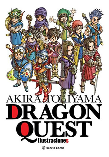 Dragon Quest Akira Toriyama Ilustraciones - Toriyama Akira