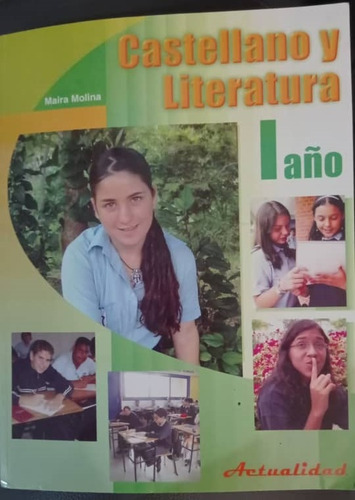 Castellano Y Literatura De 1er Año De Maira Molina