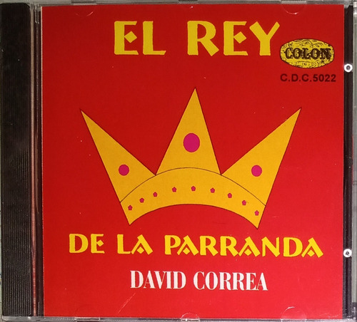 David Correa - El Rey De La Parranda