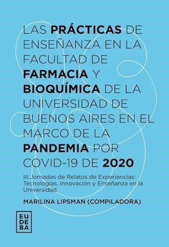 Practicas De Enseñanza En La Facultad De Farmacia Y Bioquimi