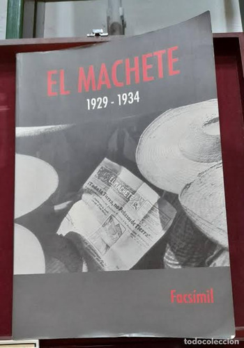 El Machete: 1929-1934.