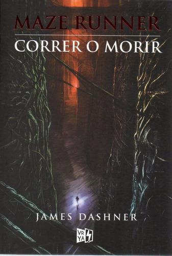 Libro: Maze Runner - Correr O Morir ( James Dashner)