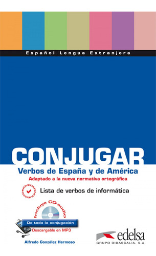 Libro: Conjugar Verbos De España Y America. Gonzalez, Alfred