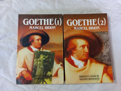 Goethe - Marcel Brion - Biografías
