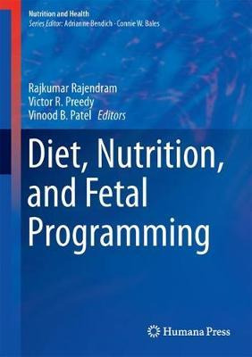 Libro Diet, Nutrition, And Fetal Programming - Dr Rajkuma...