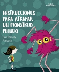 Instrucciones Para Atrapar Un Monstruo - Roy Berocay