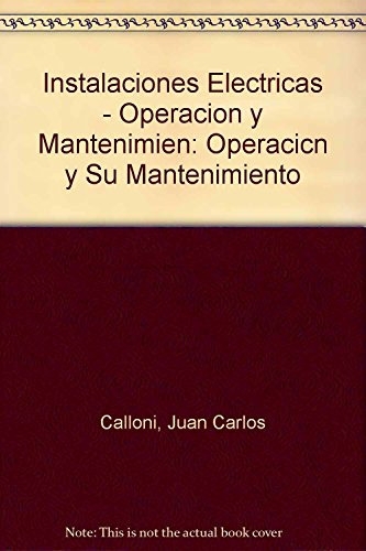 Libro Instalaciones Eléctricas De Juan Carlos Calloni Ed: 7