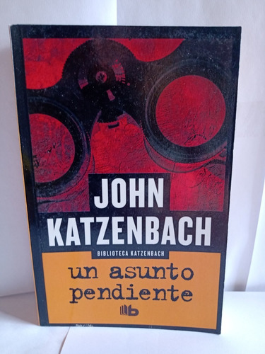 Libro Un Asunto Pendiente De John Katzenbach