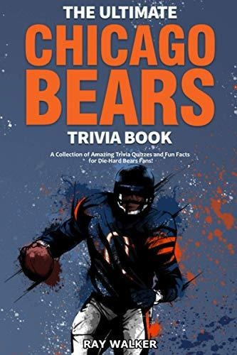 Book : The Ultimate Chicago Bears Trivia Book A Collection.