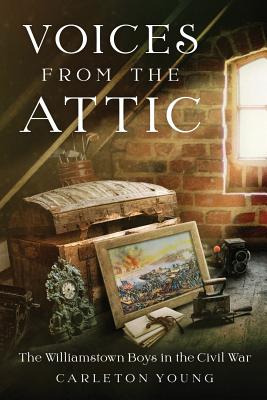 Libro Voices From The Attic: The Williamstown Boys In The...