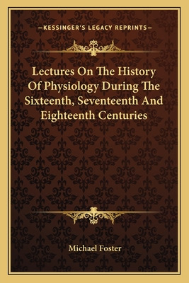 Libro Lectures On The History Of Physiology During The Si...