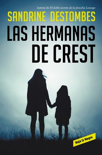 Libro Las Hermanas De Crest - Destombes, Sandrine