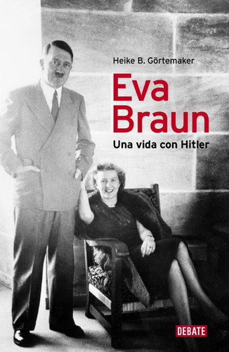 Libro Eva Braun - Gã¶rtemaker, Heike B.