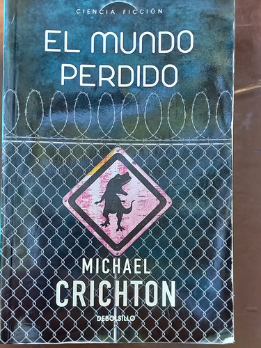 El Mundo Perdido Michael Crichton