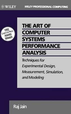The Art Of Computer Systems Performance Analysis - Raj Jain