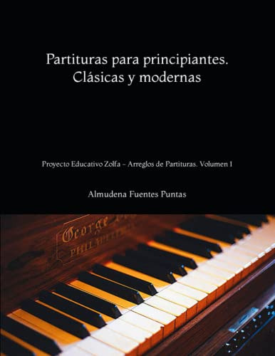 Partituras Para Principiantes Clasicas Y Modernas: Proyecto