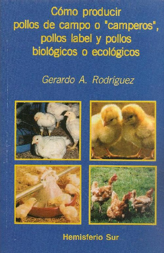 Libro Como Producir Pollos De Campo O Camperos, Pollos Label