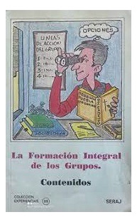  La Formacion Integral De Los De Grupos ..