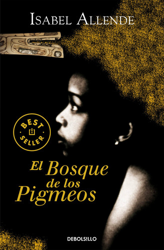 Bosque De Los Pigmeos, El - Allende, Isabel