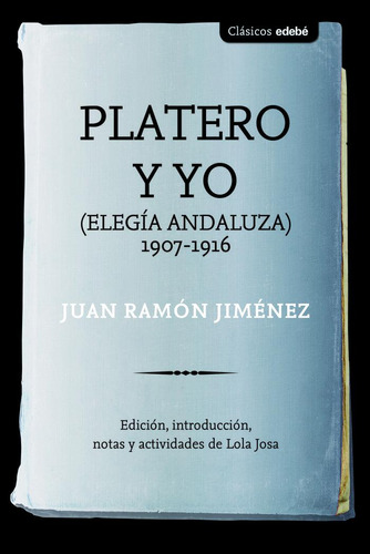 Libro Platero Y Yo - Juan Ramon Jimenez